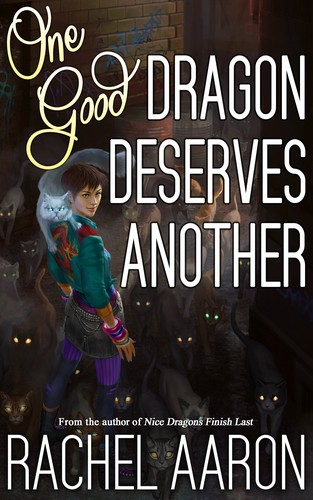 Rachel Aaron: One good Dragon deserves another (EBook, Aaron/Bach)