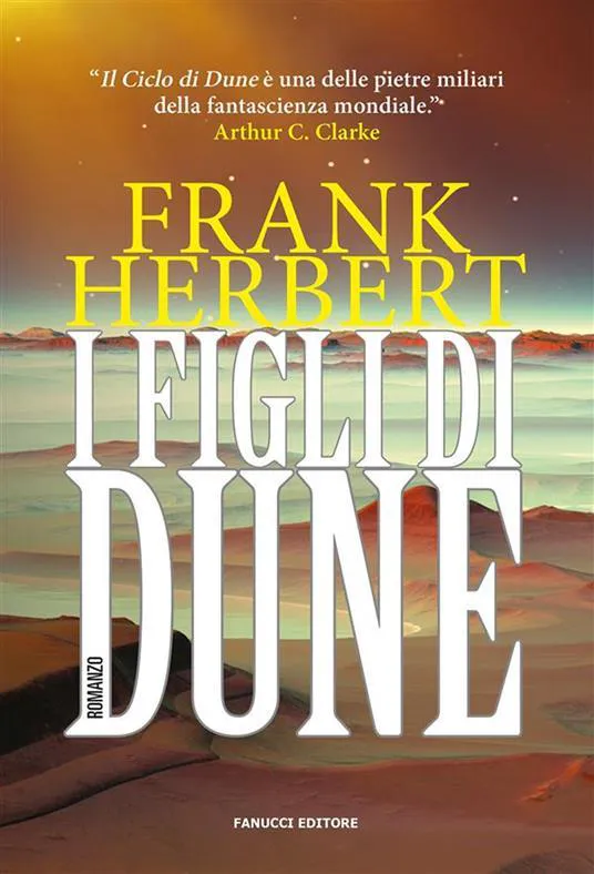 Frank Herbert: I figli di Dune. Il ciclo di Dune. Vol. 3 (Italian language, Fanucci Editore)