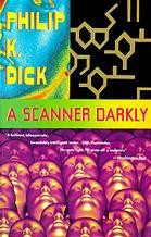 Philip Dick: A Scanner Darkly (EBook, 2009, Knopf Doubleday Publishing Group)
