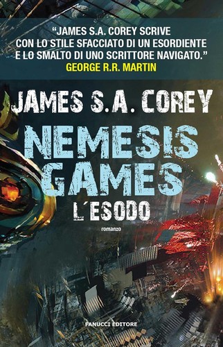 James S. A. Corey, Jefferson Mays: Nemesis Games. L'esodo (EBook, Italian language, 2016, Fanucci)