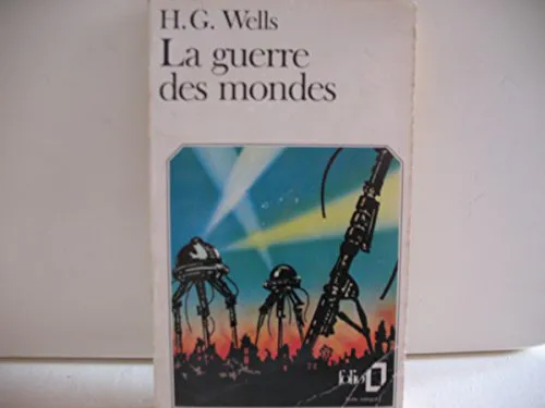 H. G. Wells: La guerre des mondes (French language, 1999, Éditions Gallimard)