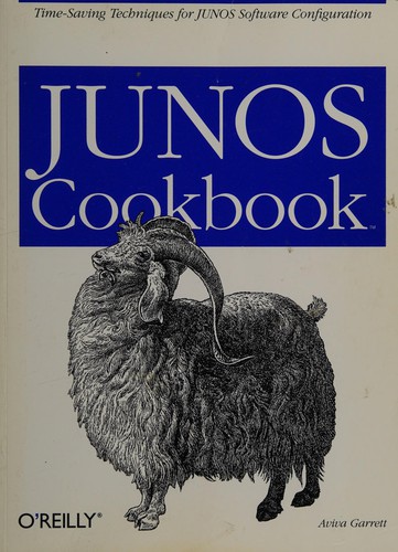 Aviva Garrett: JUNOS cookbook (2006, O'Reilly)