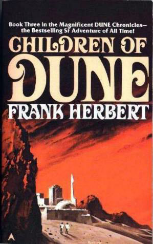 Frank Herbert: Children of Dune (Paperback, 1977, Berkley Publishing)