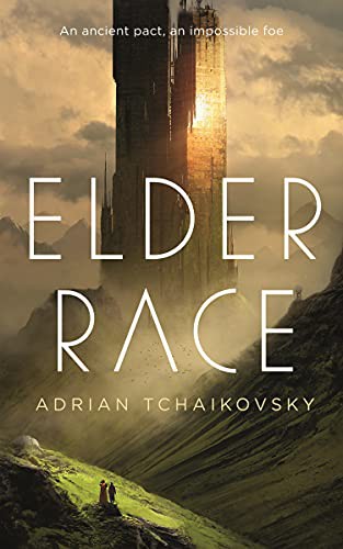 Adrian Tchaikovsky (duplicate): Elder Race (EBook, 2021, Tom Doherty Associates)