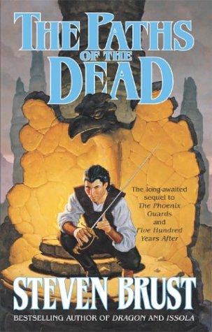 Steven Brust: The Paths of the Dead (2003, Tor Fantasy)