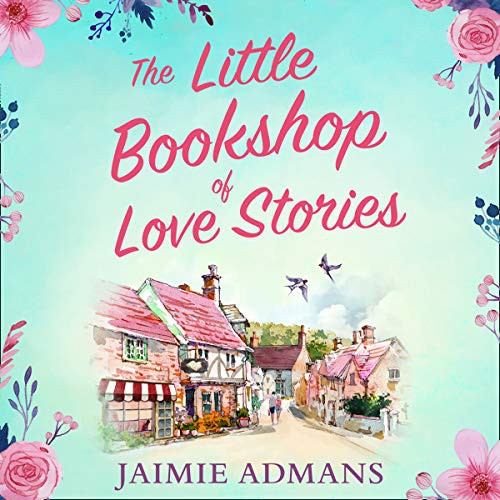 Jaimie Admans, Beth Chalmers: The Little Bookshop of Love Stories (AudiobookFormat, 2020, HQ)