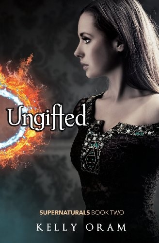 Kelly Oram: Ungifted (Paperback, Bluefields)