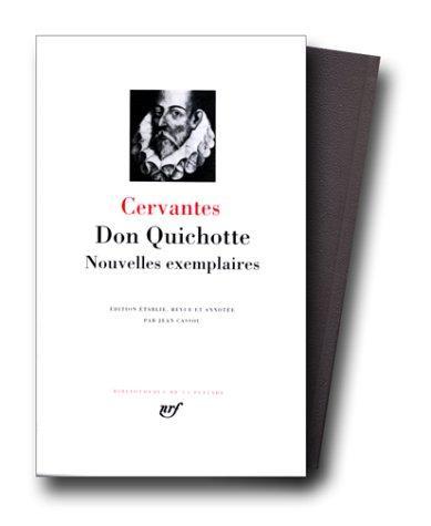 Miguel de Cervantes Saavedra: L'Ingénieux hidalgo Don Quichotte de la Manche (French language, 1984, Éditions Gallimard)