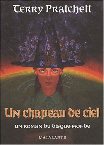 Terry Pratchett: Un chapeau de ciel (French Edition) (French language, 2008, L'Atalante)
