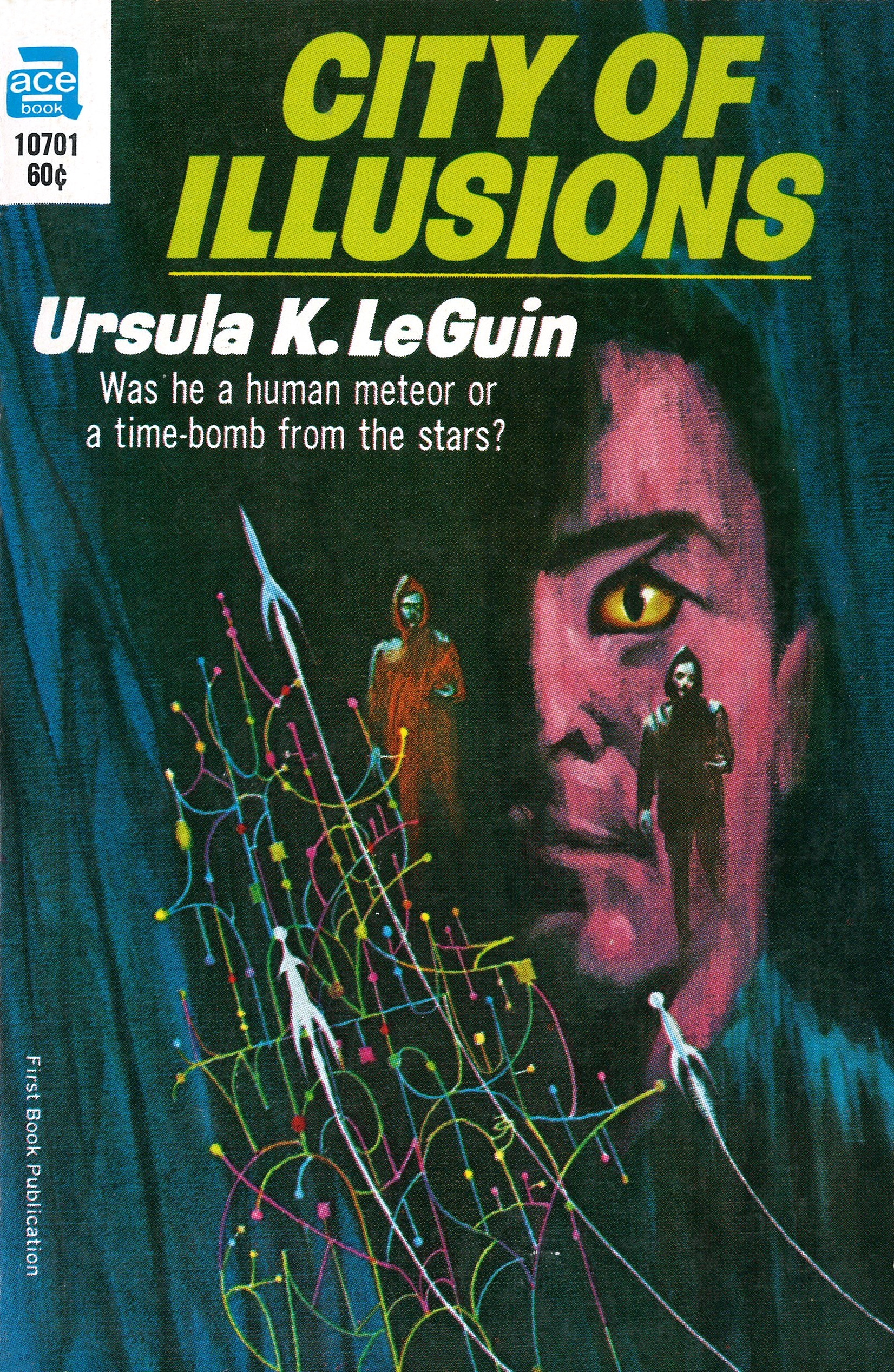 Ursula K. Le Guin: City of Illusions (Paperback, 1967, Ace Books)