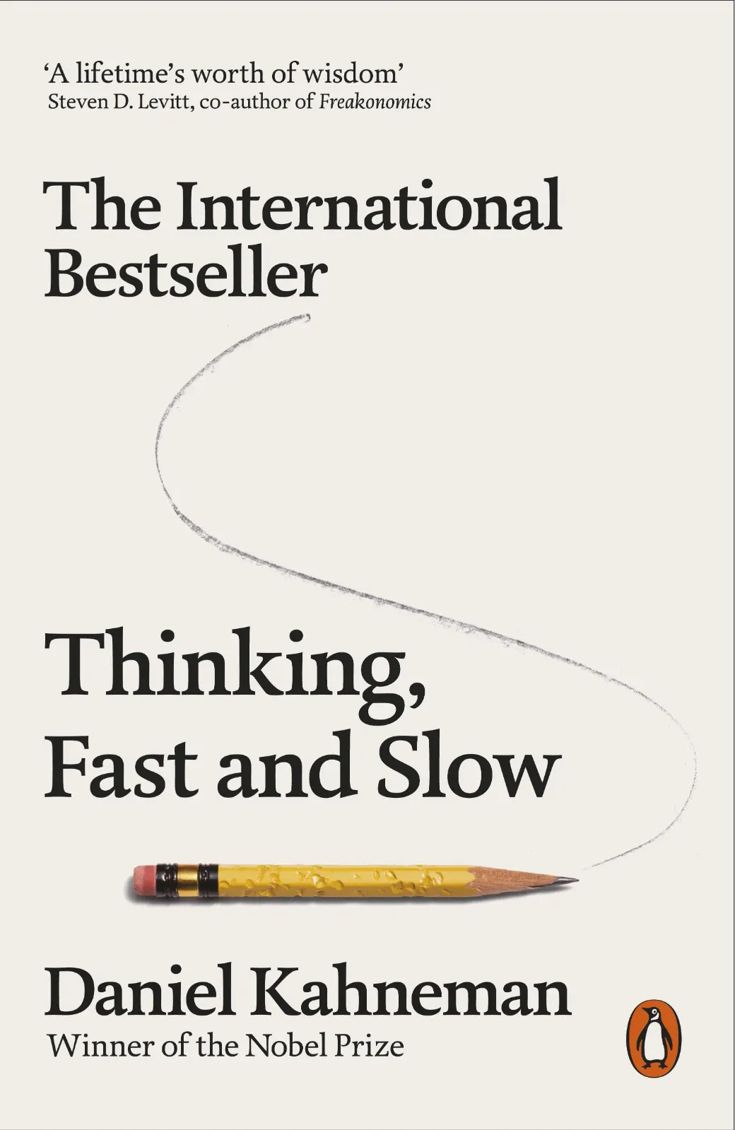 Daniel Kahneman, Raymond Clarinard: Thinking, Fast and Slow