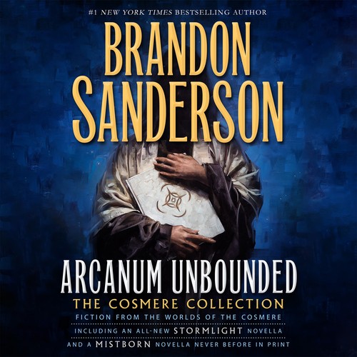 Brandon Sanderson: Arcanum Unbounded (AudiobookFormat, 2016, Macmillan Audio)