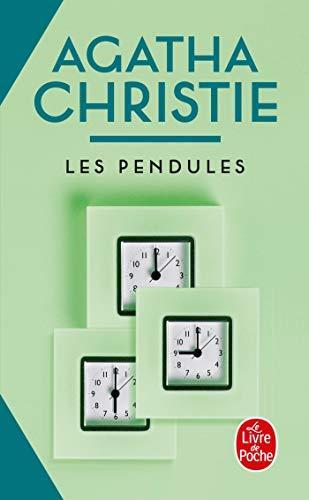 Agatha Christie: Les pendules (French language, 1985, Librairie générale française)