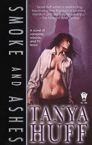 Tanya Huff: Smoke and Ashes (2007)