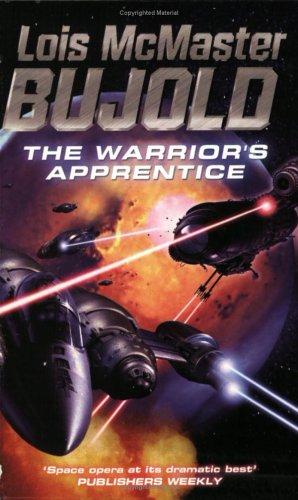 Lois McMaster Bujold: The Warrior's Apprentice (Paperback, 2003, Earthlight)
