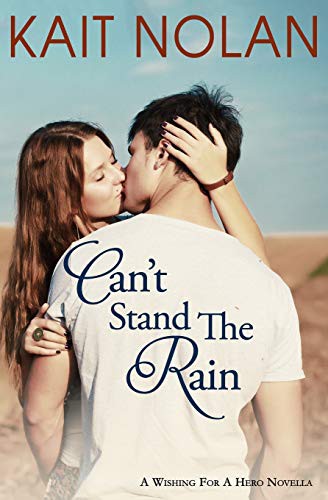 Kait Nolan, Susan Bischoff: Can't Stand The Rain (Paperback, Independently Published, Independently published)