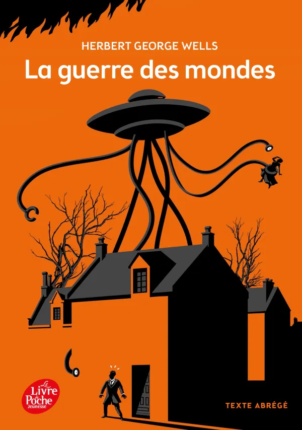H. G. Wells: La guerre des mondes (Classiques & Prescrits) (French Edition) (French language, 2018, Le Livre de poche jeunesse)