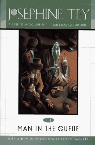 Josephine Tey: Man in the Queue (Paperback, 1995, Touchstone)