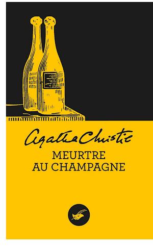 Agatha Christie: Meurtre au champagne (Nouvelle traduction révisée) (French language)