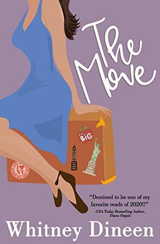Whitney Dineen: The Move (Paperback, Independently published)