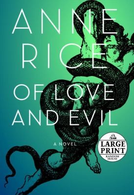 Anne Rice: Of Love and Evil
Songs of the Seraphim (2010, Random House Large Print Publishing)
