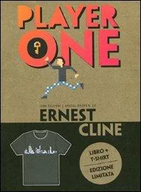 Ernest Cline, Ernest Cline (duplicate), Arnaud Regnauld, Ernest Cline: Player one. Con t-shirt uomo S (Italian language)