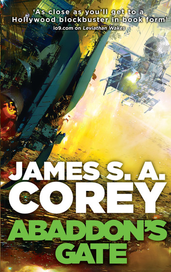 James S. A. Corey: Abaddon's Gate (EBook, 2013, Little, Brown Book Group Limited)