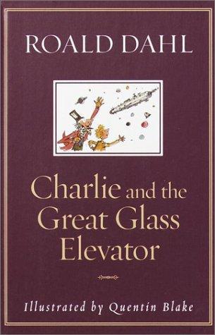 روالد دال: Charlie and the Great Glass Elevator (2001)