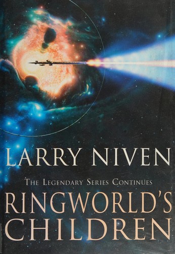 Larry Niven: Ringworld's Children (2004, Little, Brown Book Group Limited)
