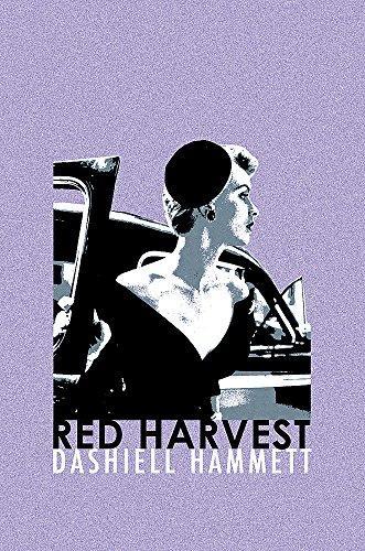Dashiell Hammett: Red Harvest (2013, Orion Publishing Group, Limited)