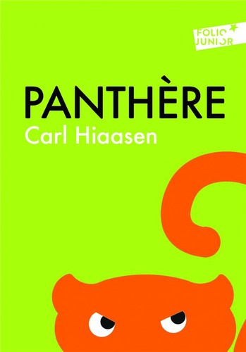 Carl Hiaasen, Yves Sarda: Panthère (Paperback, French language, GALLIMARD JEUNE)