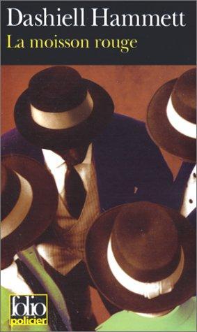 Dashiell Hammett: La moisson rouge (French language, 1998, Éditions Gallimard)