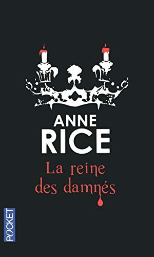 Anne Rice, Anne de Vogue, Évelyne Briffault: La reine des damnés (Paperback, French language, 2012, POCKET, Pocket)