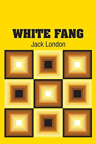 Jack London: White Fang (Paperback, Simon & Brown)
