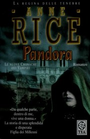 Anne Rice: Pandora (Italian language, 1998, Tea)