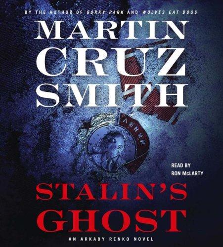 Martin Cruz Smith: Stalin's Ghost (AudiobookFormat, Simon & Schuster Audio)