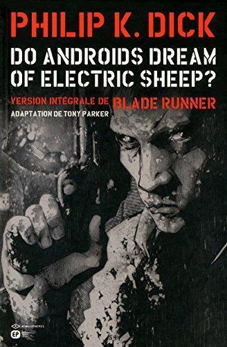 Philip Dick: Do Androids Dream Of Electric Sheep?, Tome 1 (French language, 2011)