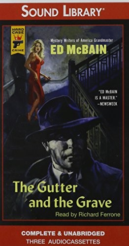 Evan Hunter: The Gutter and the Grave (AudiobookFormat, BBC Audiobooks)