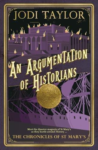 Jodi Taylor: An Argumentation of Historians (The Chronicles of St Mary's, #9) (EBook, 2018, Headline)