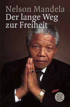 Nelson Mandela: Der lange Weg zur Freiheit (Paperback, deutsch language, 1997, Fischer (Tb.), Frankfurt)