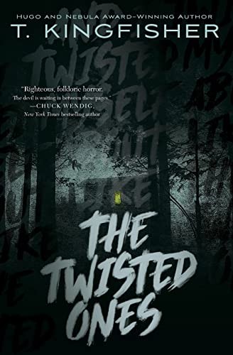 T. Kingfisher: Twisted Ones (2019, Simon & Schuster Books For Young Readers)