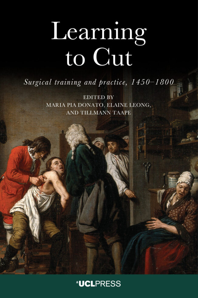 Elaine Leong, Maria Pia Donato, Tillmann Taape: Learning to Cut (2026, UCL Press)
