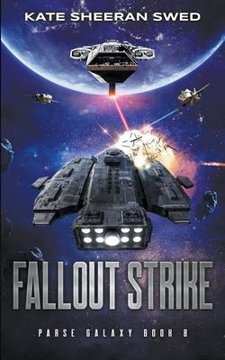 Kate Sheeran Swed: Fallout Strike (2024, Spells & Spaceships Press)
