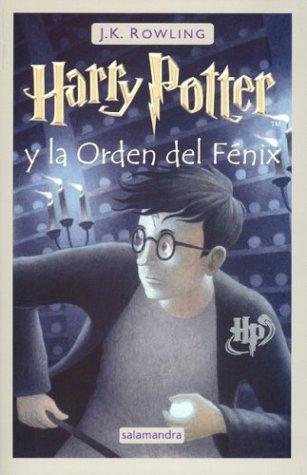 J.K. Rowling: Harry Potter y la Orden del Fénix (Spanish language, 2004)