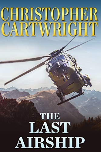 Christopher Cartwright: The Last Airship (Paperback, CreateSpace Independent Publishing Platform)
