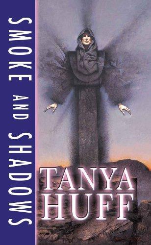 Tanya Huff: Smoke and Shadows (2005)