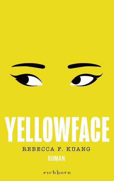 Rebecca F. Kuang: Yellowface (German language, 2024, Eichborn Verlag)