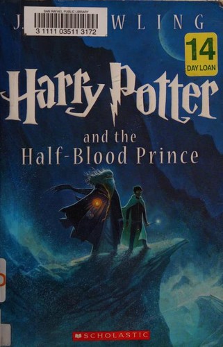 J.K. Rowling: Harry Potter and the Half-Blood Prince (Paperback, 2013, Scholastic Inc.)