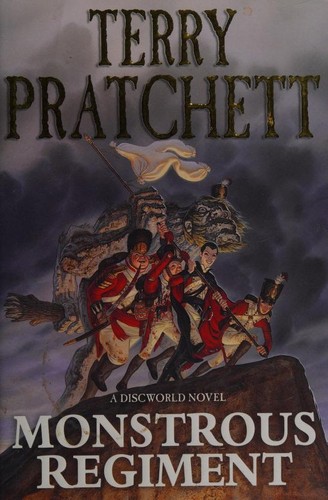 Terry Pratchett: Monstrous Regiment (2003, Doubleday)
