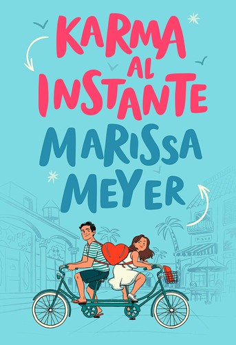 Marissa Meyer: Karma al instante (Paperback, Spanish language, 2021, Hidra)